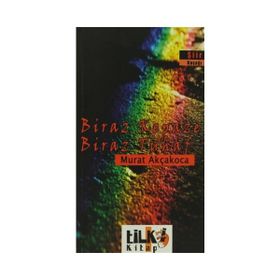 BIRAZ KEPAZE BIRAZ TUHAF - MURAT AKÇAKOCA
