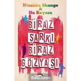 Biraz Şarkı Biraz Gözyaşı - Ntozake Shange