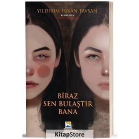 Biraz Sen Bulaştır Bana - Yıldırım Erkan Tavşan