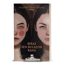 Biraz Sen Bulaştır Bana - Yıldırım Erkan Tavşan