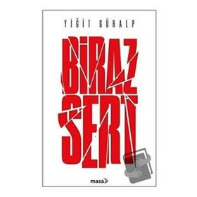 Biraz Sert Yiğit Güralp Masa Kitap