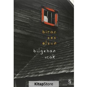 Biraz Ses Olsun - Bilgehan Uçak