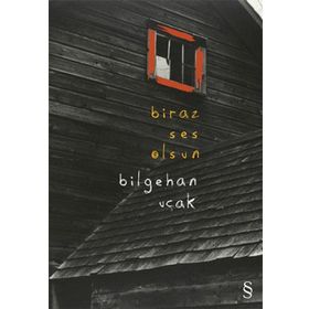 Biraz Ses Olsun - Bilgehan Uçak