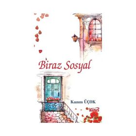 Biraz Sosyal - Kazım Üçok