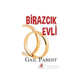 Birazcık Evli - Gail Parent