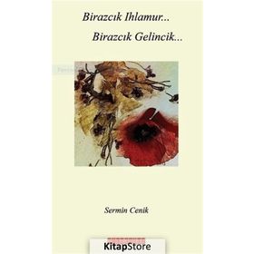 Birazcık Ihlamur Gelincik - Sermin Cenik