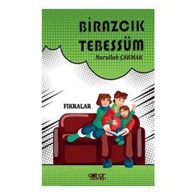 Birazcık Tebessüm - Nurullah Çakmak
