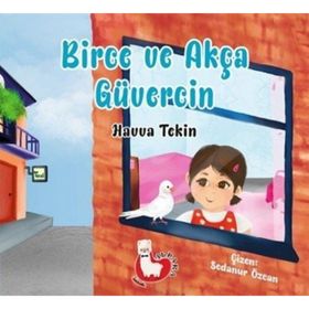 Birce ve Akça Güvercin - Havva Tekin