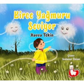 Birce Yağmuru Seviyor Havva Tekin Alpaka Yayınları