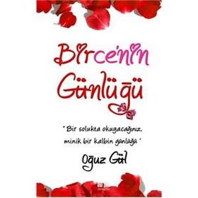 Birce’nin Günlüğü - Oğuz Gül