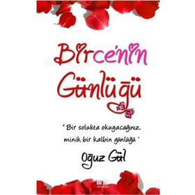 Birce’nin Günlüğü - Oğuz Gül