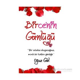 Birce’nin Günlüğü - Oğuz Gül