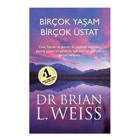 Birçok Yaşam Birçok Üstat - Brian L. Weiss