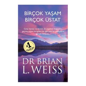 Birçok Yaşam Birçok Üstat - Brian L. Weiss