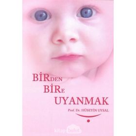 Birden Bire Uyanmak - Hüseyin Uysal
