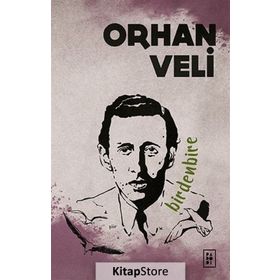 Birdenbire - Orhan Veli Kanık