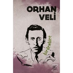 Birdenbire - Orhan Veli Kanık