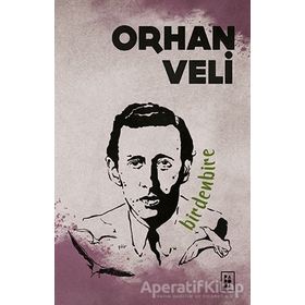 Birdenbire - Orhan Veli Kanık