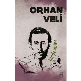 Birdenbire - Orhan Veli Kanık