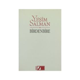 BIRDENBIRE - SADIK YALSIZUÇANLAR