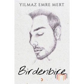 Birdenbire - Yılmaz Emre Mert