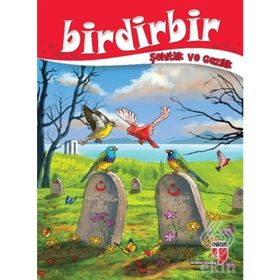 Birdirbir - Şehitlik ve Gazilik - Hatice Işılak Durmuş