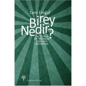 Birey Nedir? - Cem Eroğul
