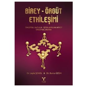 Birey Örgüt Etkileşimi - Leyla Şenol - Umuttepe Yayınları
