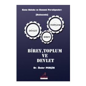 BIREY-TOPLUM-DEVLET KAVRAMLAŞTIRMA VE ARA DEĞİŞKEN OLARAK ETNISITE - CAHIT ASLAN