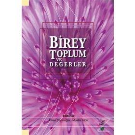 Birey Toplum ve Değerler / Kollektif