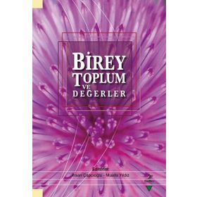 Birey Toplum ve Değerler / Kollektif