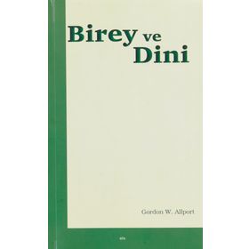 BIREY VE DINI - GORDON W. ALLPORT