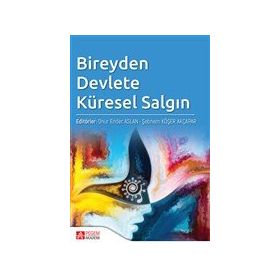 Bireyden Devlete Küresel Salgın - Onur Ender Aslan