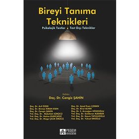 Bireyi Tanıma Teknikleri - Cengiz Şahin Arif Özer Binnaz Kıran Esen Abdullah Sürücü