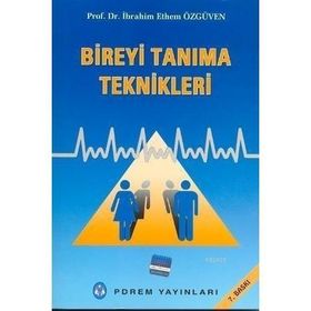 Bireyi Tanıma Teknikleri - İbrahim Ethem Özgüven