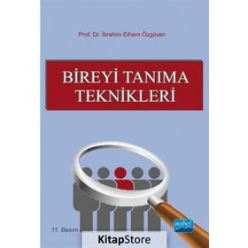 Bireyi Tanıma Teknikleri - İbrahim Ethem Özgüven