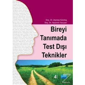 Bireyi Tanımada Test Dışı Teknikler - Zeynep Karataş Yasemin Yavuzer