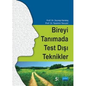 Bireyi Tanımada Test Dışı Teknikler - Zeynep Karataş Yasemin Yavuzer