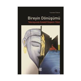 Bireyin Dönüşümü - Yasemin Özkent