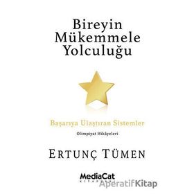 Bireyin Mükemmele Yolculuğu - Ertunç Tümen