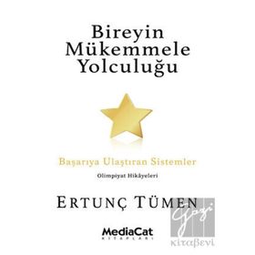 Bireyin Mükemmele Yolculuğu - Ertunç Tümen