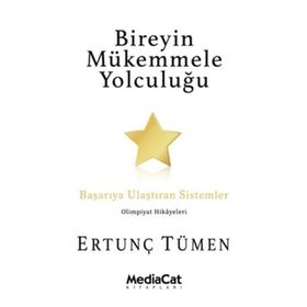 Bireyin Mükemmele Yolculuğu - Ertunç Tümen