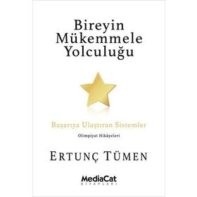 Bireyin Mükemmele Yolculuğu - Ertunç Tümen