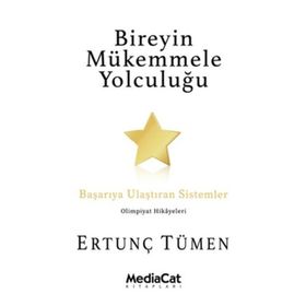 Bireyin Mükemmele Yolculuğu - Ertunç Tümen