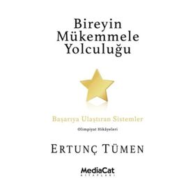 Bireyin Mükemmele Yolculuğu - Ertunç Tümen
