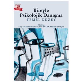 Bireyle Psikolojik Danışma Nobel Akademik Yayıncılık