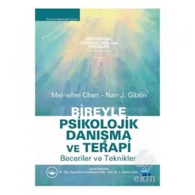 Bireyle Psikolojik Danışma ve Terapi Beceriler ve Teknikler Nobel Yayınevi