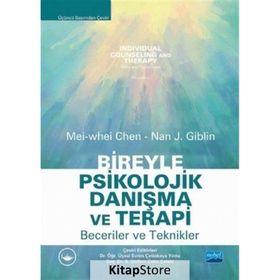Bireyle Psikolojik Danışma ve Terapi Beceriler ve Teknikler Nobel Yayınevi