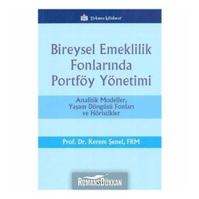 Bireysel Emeklilik Fonlarında Portföy Yönetimi - Kerem Şenel