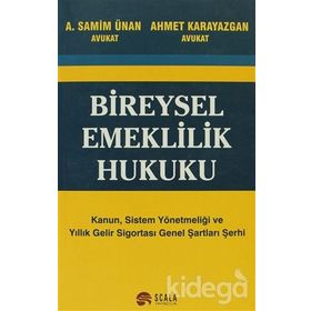 BIREYSEL EMEKLILIK HUKUKU - A. SAMIM ÜNAL, AHMET KARAYAZGAN